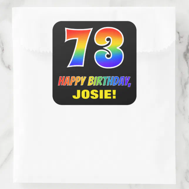73rd Birthday: Bold, Fun, Simple, Rainbow 73 Square Sticker | Zazzle