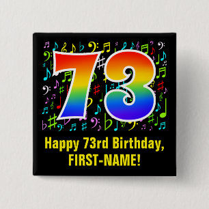 73rd Birthday: Colorful Music Symbols, Rainbow 73 Button