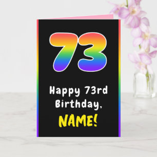 73rd Birthday: Colorful Rainbow # 73, Custom Name Card