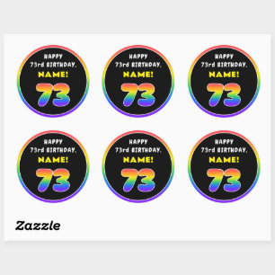 73rd Birthday: Colorful Rainbow # 73, Custom Name Classic Round Sticker