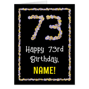 73rd Birthday: Floral Flowers Number “73” + Name Card