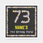 [ Thumbnail: 73rd Birthday: Floral Flowers Number, Custom Name Napkins ]