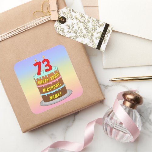73rd Birthday Fun Cake and Candles  Custom Name Square Sticker