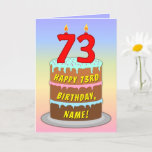 [ Thumbnail: 73rd Birthday — Fun Cake & Candles, W/ Custom Name Card ]
