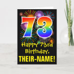 [ Thumbnail: 73rd Birthday: Fun Fireworks Pattern + Rainbow 73 Card ]