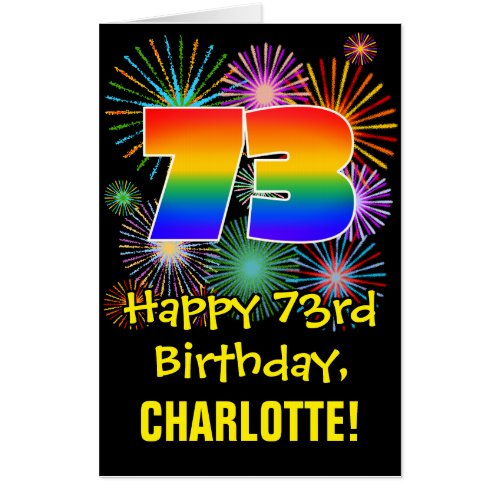 73rd Birthday Fun Fireworks Pattern  Rainbow 73 Card