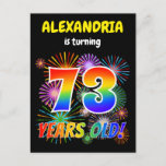 [ Thumbnail: 73rd Birthday - Fun Fireworks, Rainbow Look "73" Postcard ]