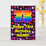 [ Thumbnail: 73rd Birthday: Loving Hearts Pattern, Rainbow # 73 Card ]