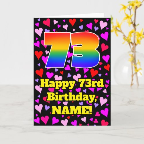 73rd Birthday Loving Hearts Pattern Rainbow  73 Card