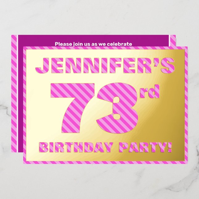 73rd Birthday Party — Bold, Fun, Pink Stripes # 73 Foil Invitation (Front/Back)