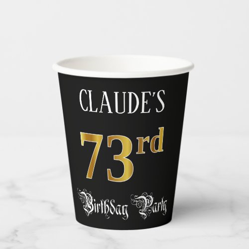 73rd Birthday Party  Fancy Script Faux Gold Look Paper Cups