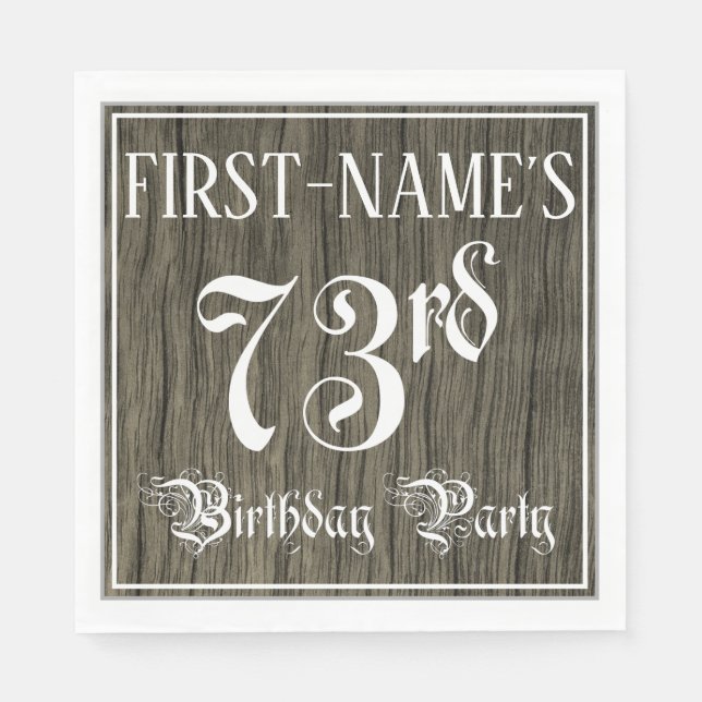 73rd Birthday Party — Fancy Script, Faux Wood Look Napkins (Front)