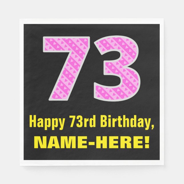 73rd Birthday: Pink Stripes and Hearts "73" + Name Napkins (Front)