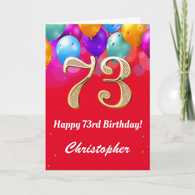 73rd Birthday Red and Gold Colorful Balloons Card (Front)