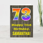 [ Thumbnail: 73rd Birthday: Rustic Faux Wood Look, Rainbow "73" Card ]