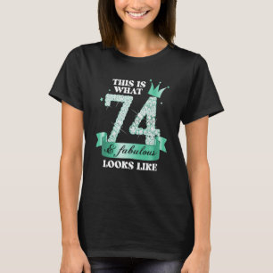 74 & Fabulous I Turquoise Black Party Group Photo T-Shirt
