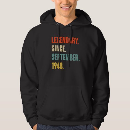 74 Year Old 74th Birthday Legendary Since Septembe Hoodie