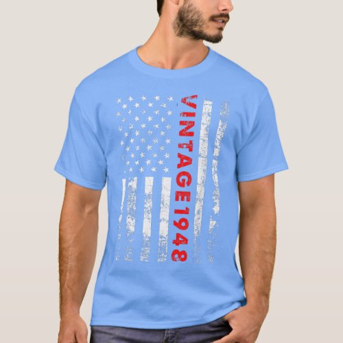74 Year Old Gifts Vintage 1948 American Flag 74th  T_Shirt