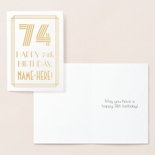 74th Birthday _ Art Deco Inspired Look 74  Name Foil Card