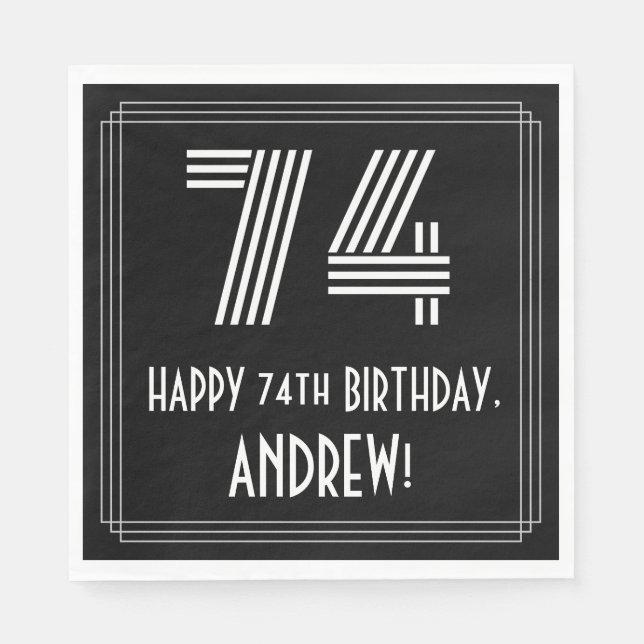 74th Birthday: Art Deco Inspired Look "74" + Name Napkins (Front)