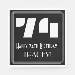 74th Birthday: Art Deco Inspired Look "74" + Name Napkins