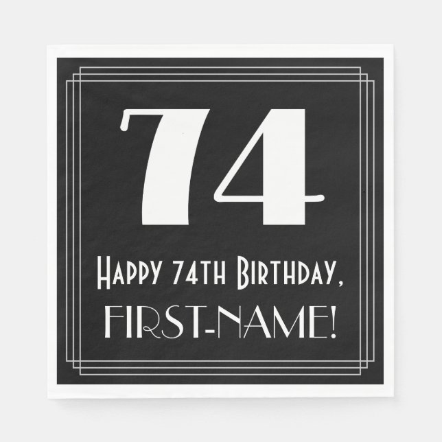 74th Birthday ~ Art Deco Inspired Look "74", Name Napkins (Front)
