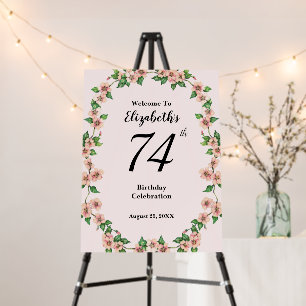 74th Birthday Blush Pink Floral Welcome Sign
