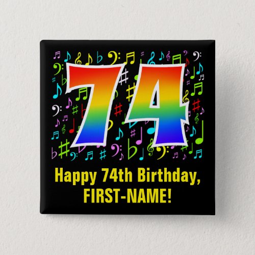 74th Birthday Colorful Music Symbols Rainbow 74 Button