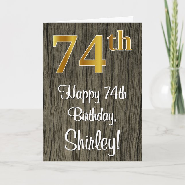 74th Birthday: Elegant Faux Gold Look #, Faux Wood Card (Front)
