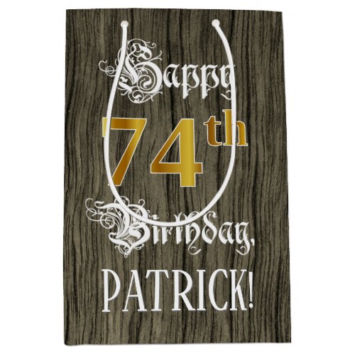 74th Birthday Faux Gold Look  Faux Wood Pattern Medium Gift Bag