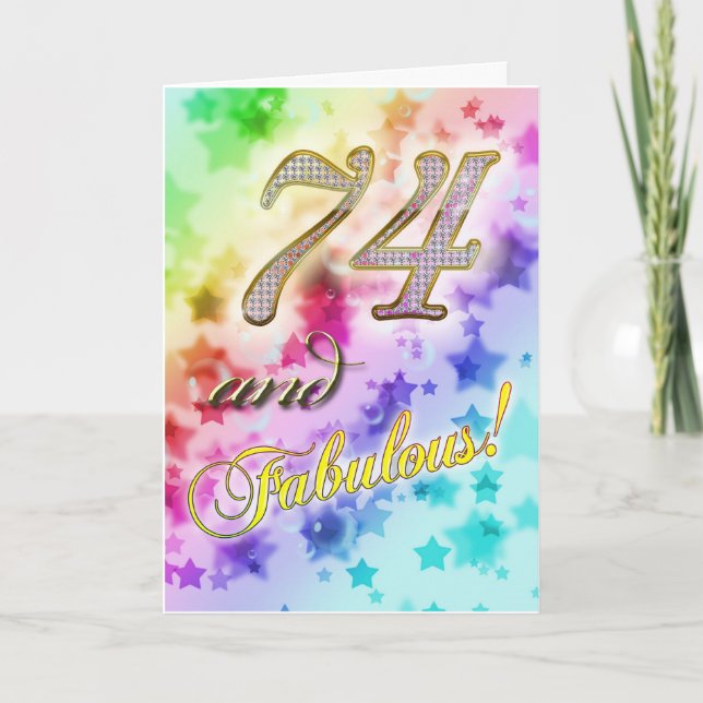 74th birthday for someone Fabulous Card (Front)