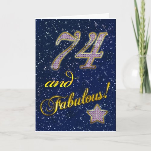 74th birthday for someone Fabulous Card