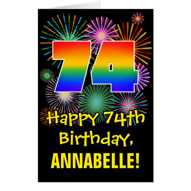 74th Birthday: Fun Fireworks Pattern & Rainbow 74 Card (Front)