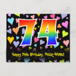 [ Thumbnail: 74th Birthday: Fun Hearts Pattern, Rainbow 74 Postcard ]