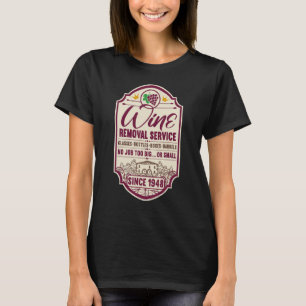 74th Birthday I Label Wine Decanter I Wine Removal T-Shirt