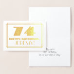 [ Thumbnail: 74th Birthday; Name + Art Deco Inspired Look "74" Foil Card ]