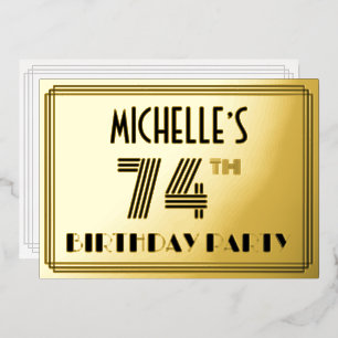 74th Birthday Party — Art Deco Style “74” & Name Foil Invitation