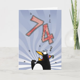 74th Birthday Penguin Surprise Card
