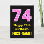 [ Thumbnail: 74th Birthday: Pink Stripes and Hearts "74" + Name Card ]