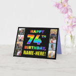 [ Thumbnail: 74th Birthday: Rainbow Text, Custom Photos & Name Card ]