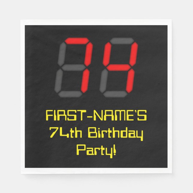 74th Birthday: Red Digital Clock Style "74" + Name Napkins (Front)