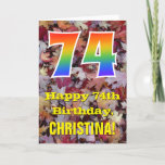 [ Thumbnail: 74th Birthday; Rustic Autumn Leaves; Rainbow "74" Card ]