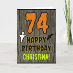 [ Thumbnail: 74th Birthday: Spooky Halloween Theme, Custom Name Card ]
