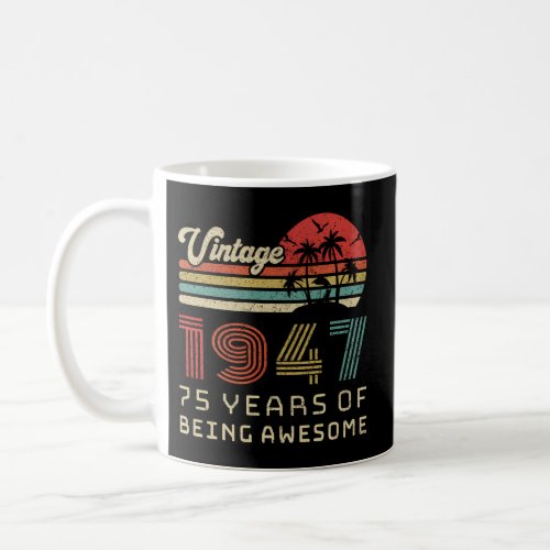 75 1947 75Th Coffee Mug