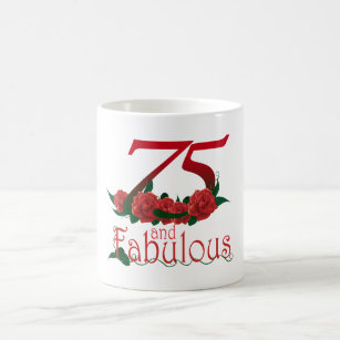 75  and fabulous 75th birthday number coffee mug