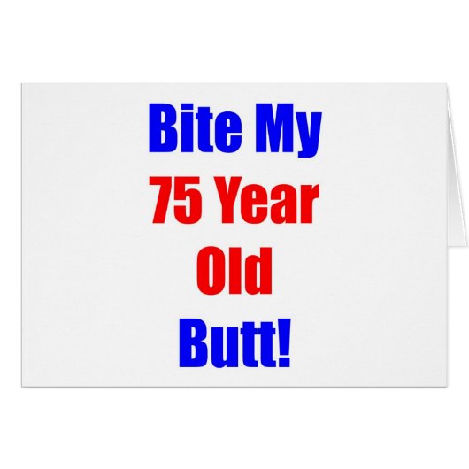 75 Bite My Butt Cards (Front Horizontal)