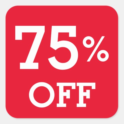 75 Seventy five Percent OFF discount sale  red   Square Sticker