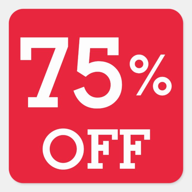 75% Seventy five Percent OFF discount sale  red   Square Sticker (Front)