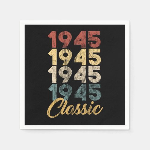 75 th Birthday Gift for Men and Women Born in 1945 Napkins