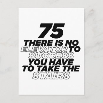 75 There Is No Elevator To Success Birthday Postcard by Vshops at Zazzle